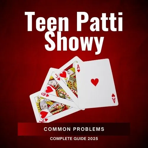 3 patti showy common problems